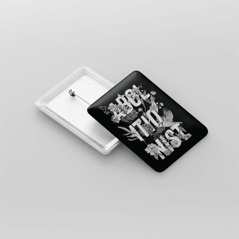 Abolitionist Rectangle Button – Blackbird Revolt