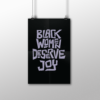 Black Women Deserve Joy 11X17 Poster