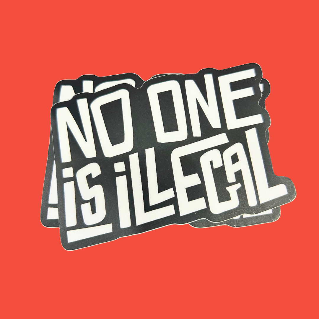 No One Is Illegal Black Sticker